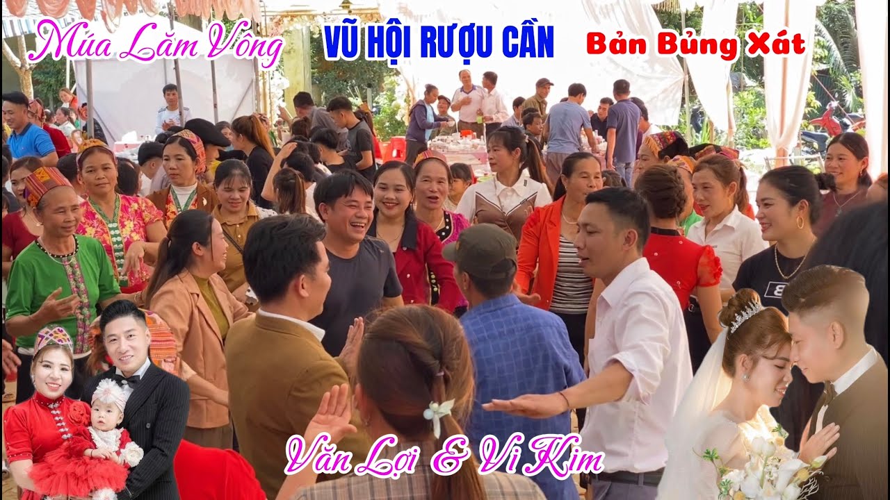 Vũ Hội Rượu Cần - CẢ BẢN LÊN MÚA LĂM VÔNG Trong Đám Cưới Văn Lợi Vi Kim | Nhạc Con Cuông  #TLH