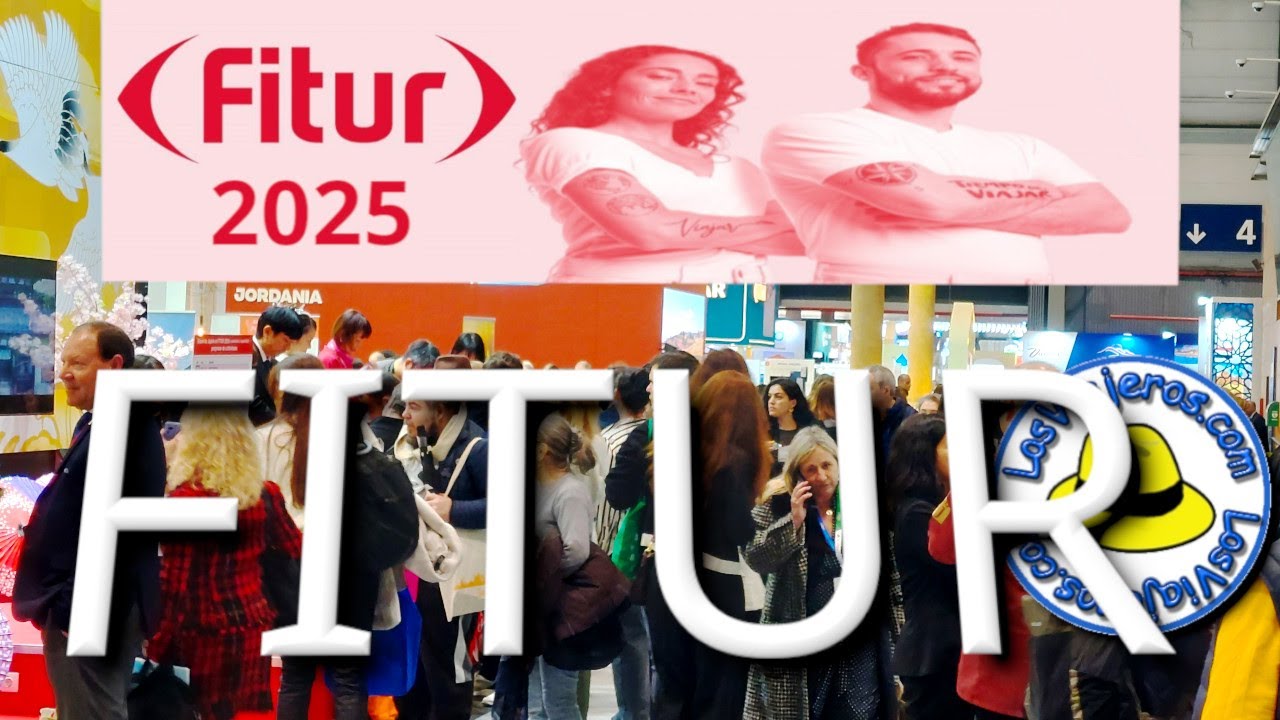Fitur 2025 ✈️ Stands y Actuaciones en la Feria de Turismo ❤️ Madrid 
