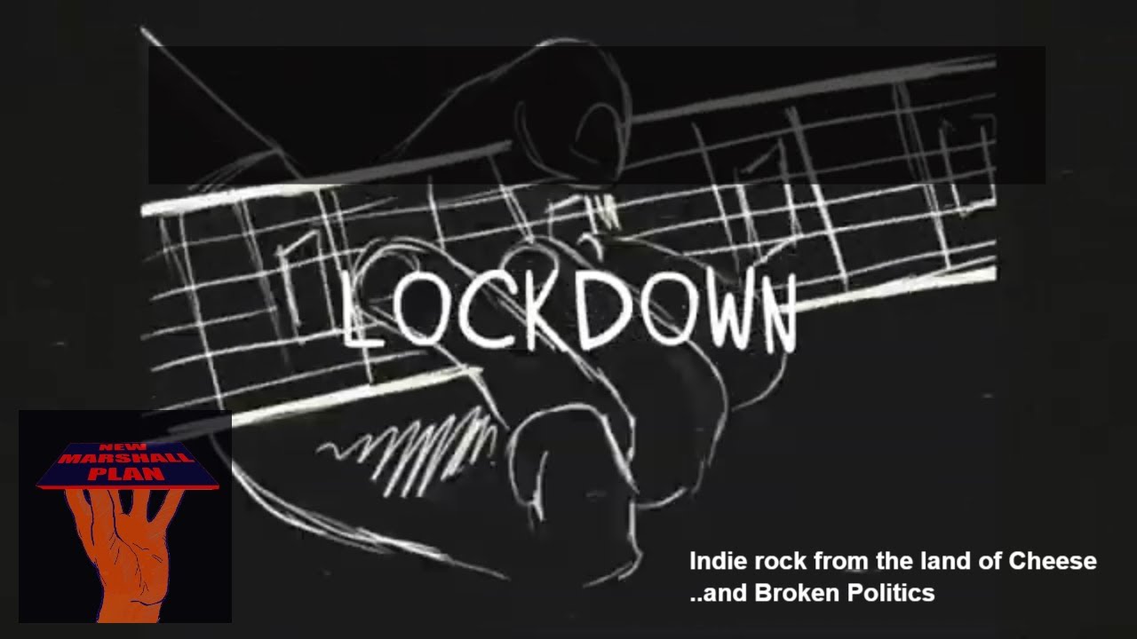 New Marshall Plan - Lockdown (Official Lyric Video)