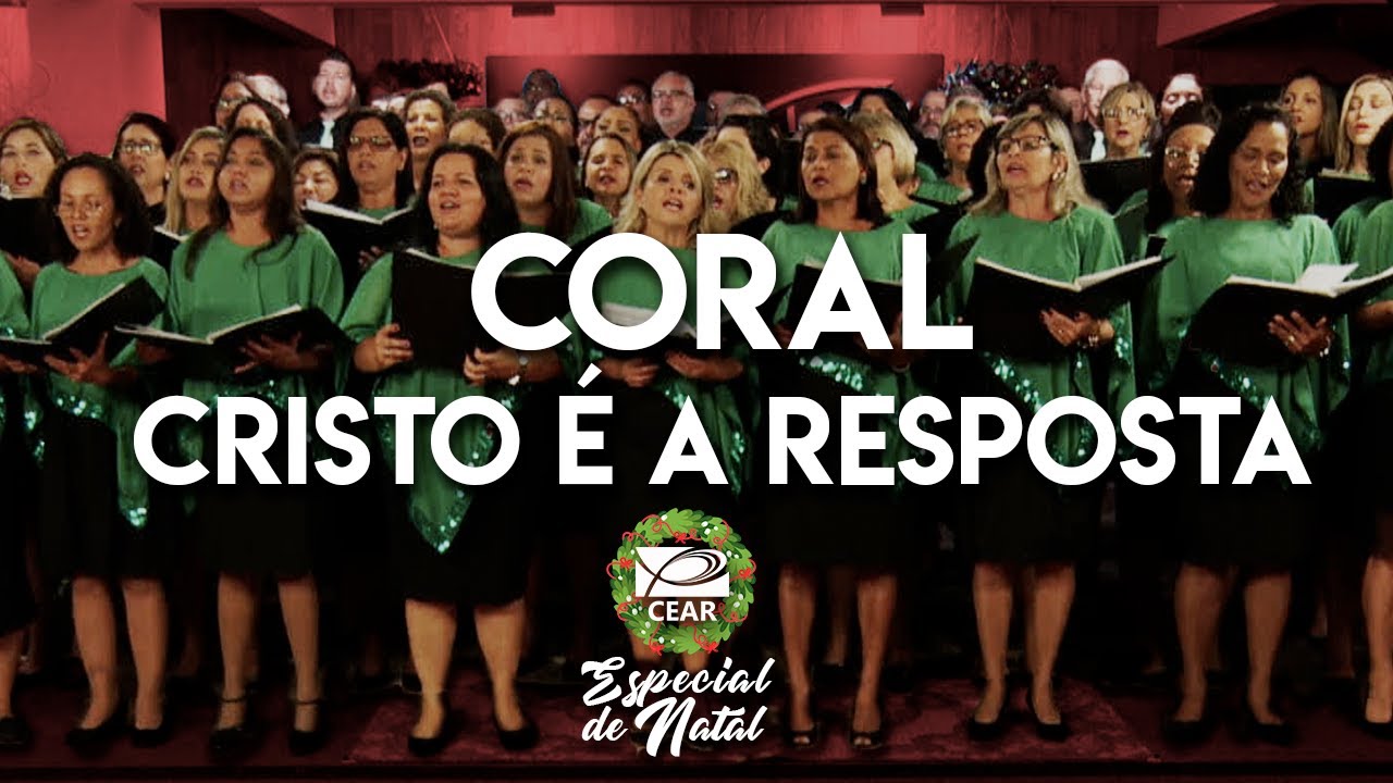 Coral Cristo é a Resposta - Especial de Natal