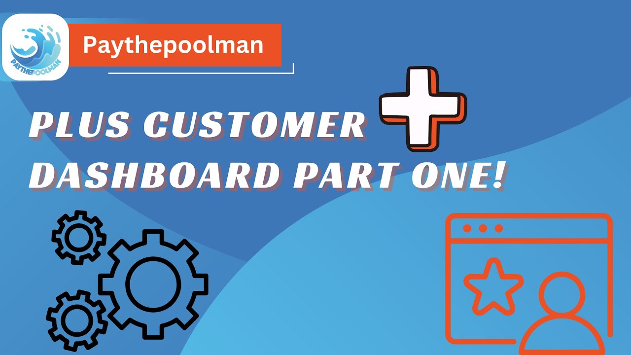 Plus in the Customer Dashboard Part 1
