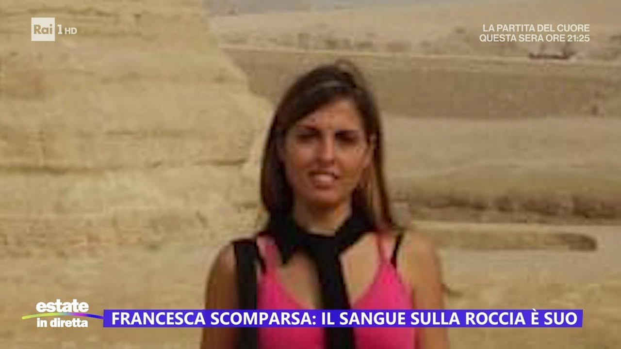 Francesca scomparsa: il sangue sulla roccia è suo - Estate in diretta 17/07/2024