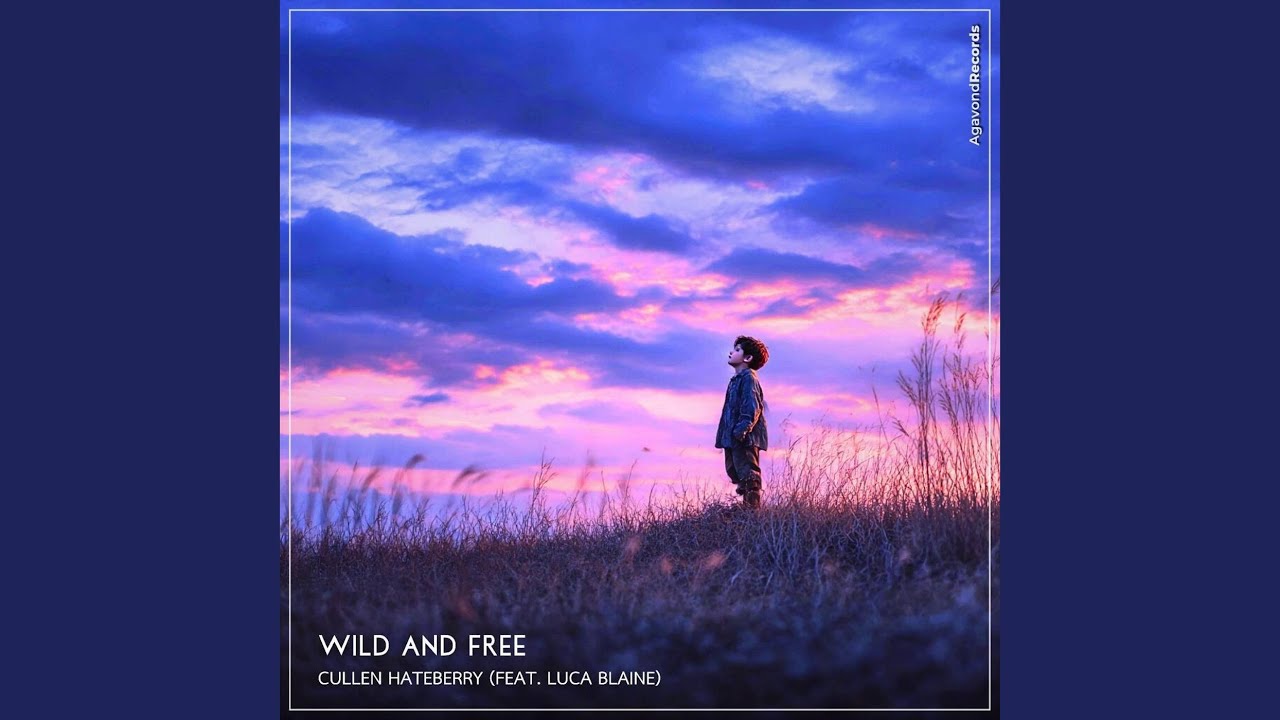 Wild and Free