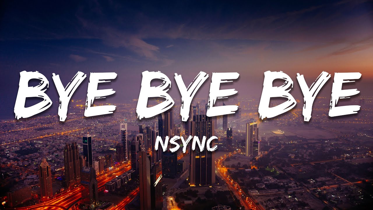 *NSYNC - Bye Bye Bye (Lyrics) (Deadpool 3 Soundtrack)