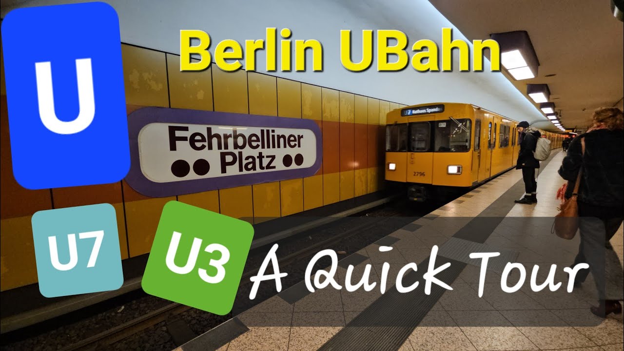 Fehrbelliner Platz U3 and U7 Berlin UBahn.  A Quick Tour
