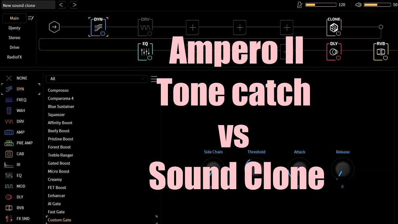 Ampero II | Tone Catch vs Sound Clone