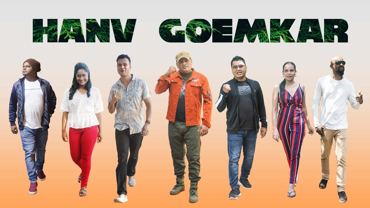 The Goa Anthem Hanv Goemkar - Varun Carvalho feat Alison,Silvia, O'luv, Cielda, Waking Grunt,Velroy