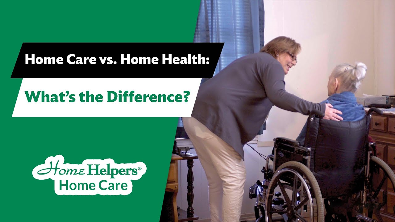 Home Care vs  Home Health: What’s the Difference