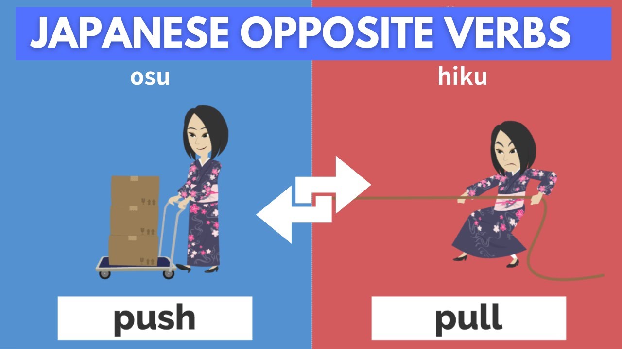 Learn Japanese Opposite Verbs with Fun Animations