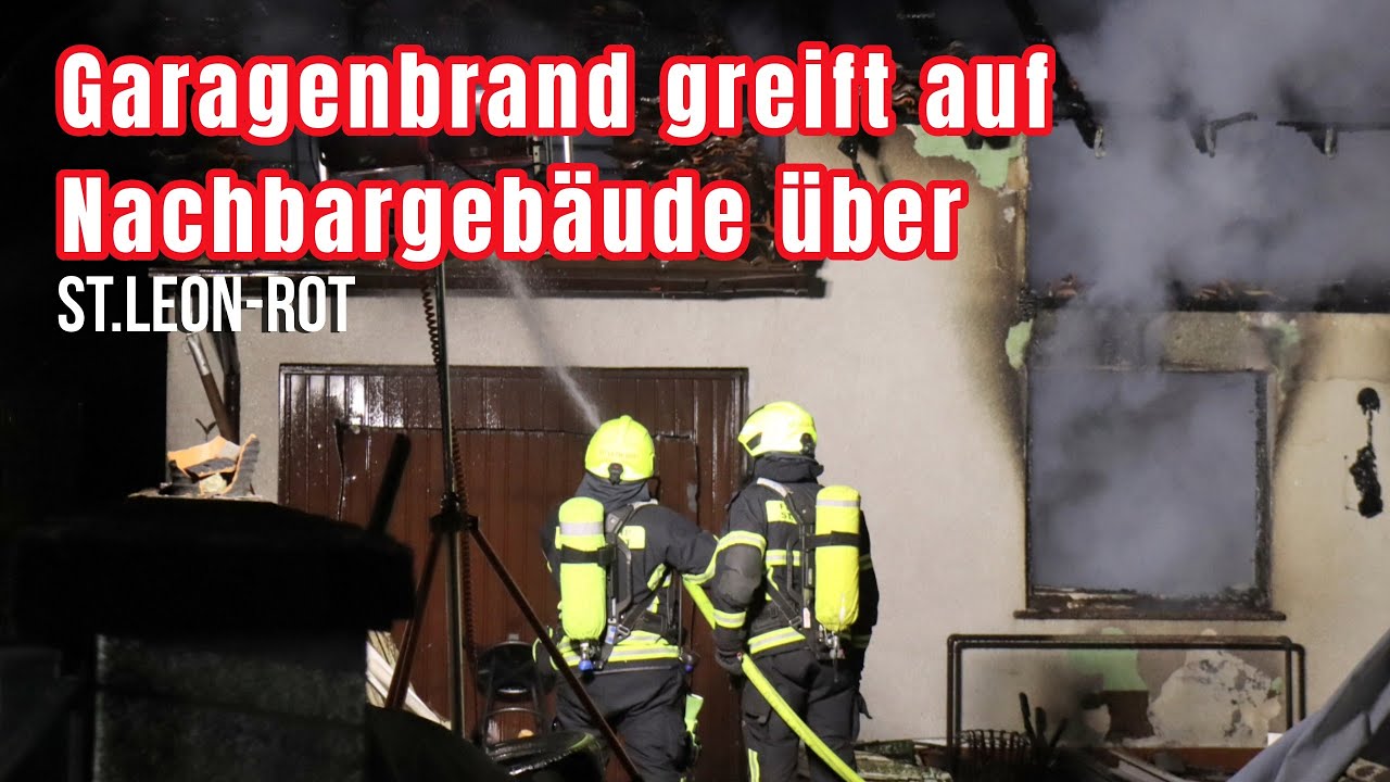 Garagenbrand in St.Leon-Rot  greift auf Nachbargeb&auml;ude &uuml;ber &ndash; eine Person verletzt