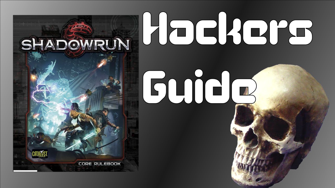 Shadowrun 5e - Guide to Deckers, Technomancers, and Riggers