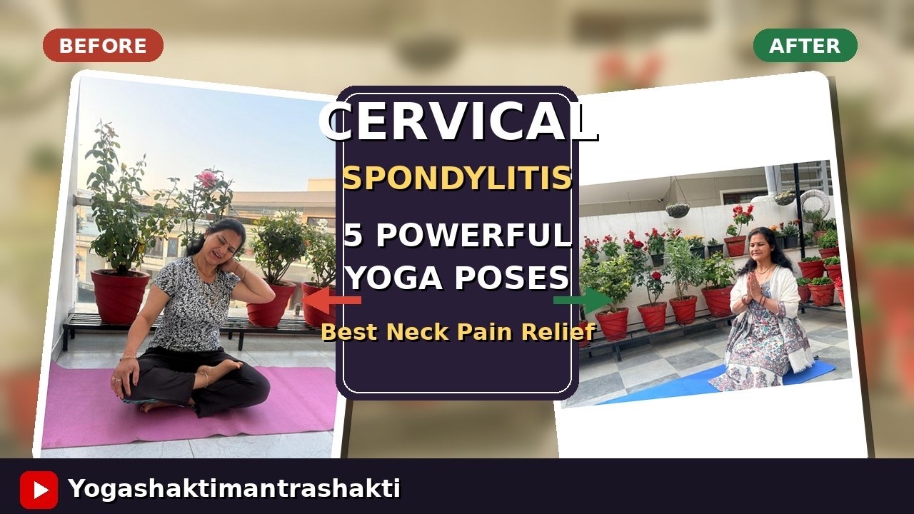 5 Powerful Yoga Poses for Cervical Spondylosis | Best Neck Pain Relief Exercises | Yoga Routine