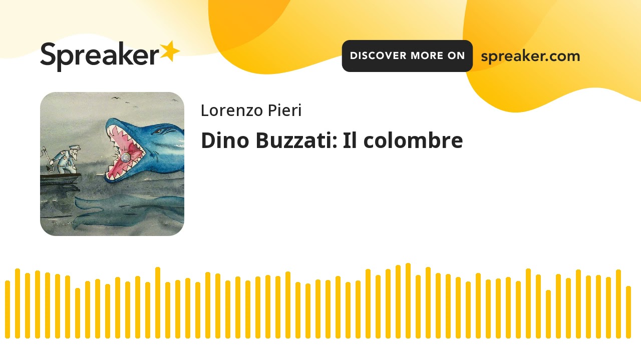 Dino Buzzati: Il colombre
