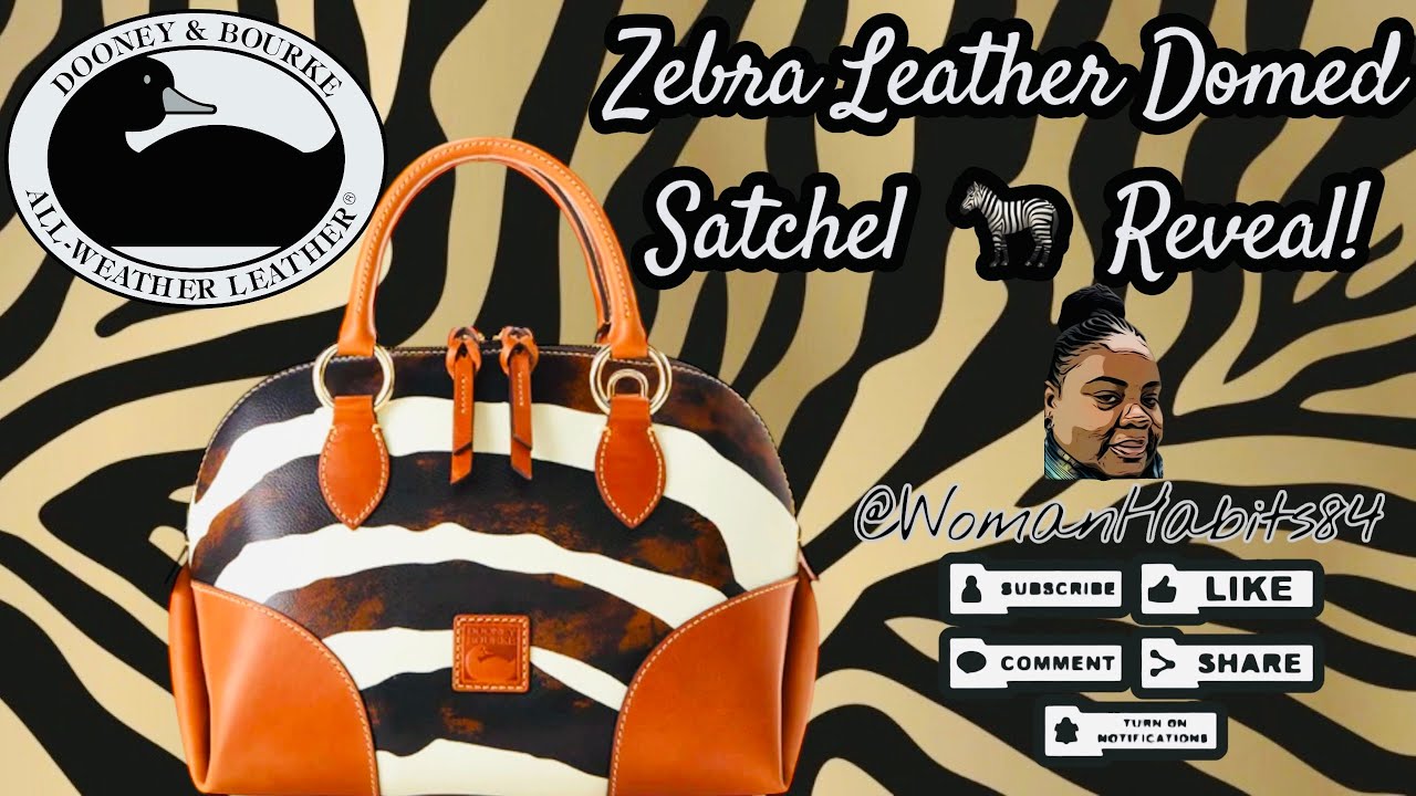 Dooney & Bourke Zebra Leather Domed Satchel Reveal!🤍🖤🤍