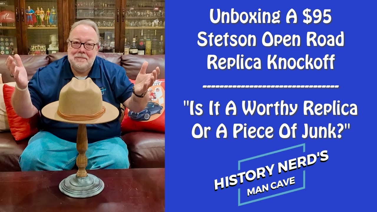 Unboxing A $95 Stetson Open Road Replica Knockoff - Is It A Worthy Replica Or A Piece Of Junk?