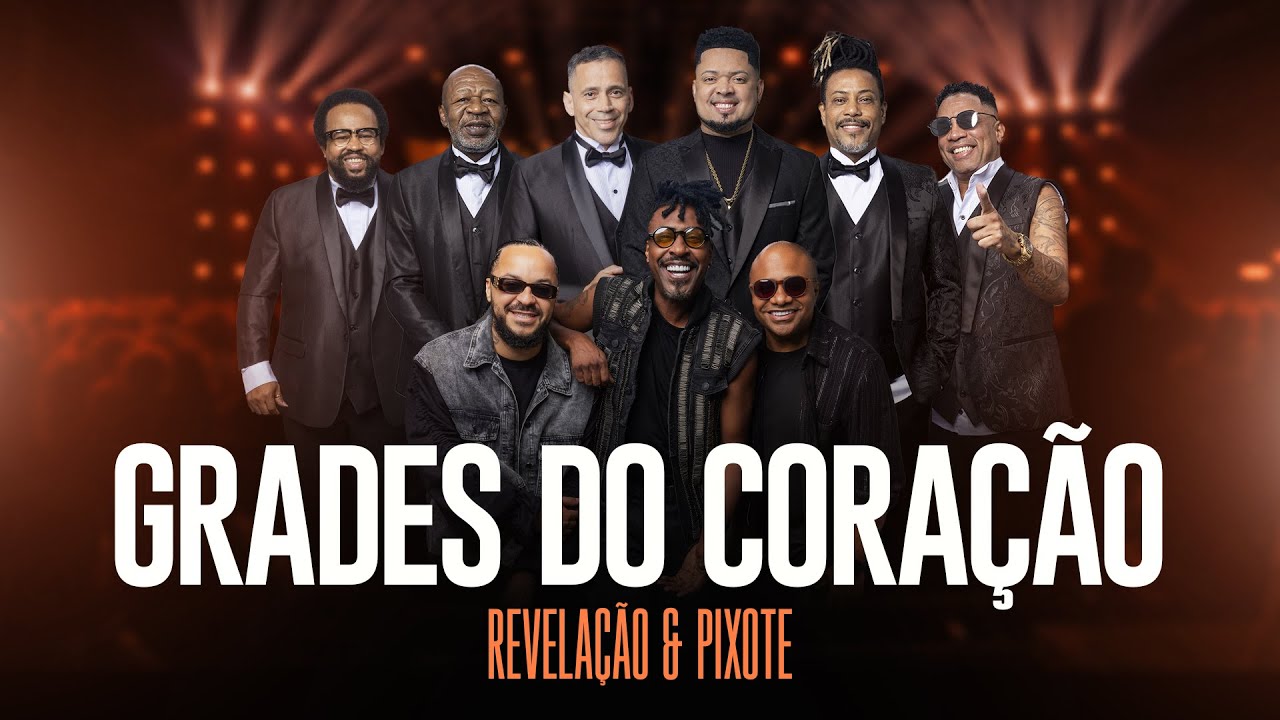 Grupo Revelação, Pixote - Grades do Coração I Revelação 30 Anos