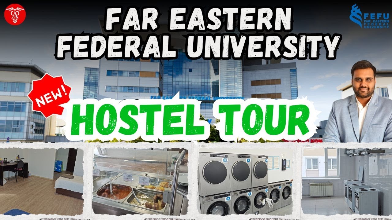Complete Hostel Tour | Far Eastern Federal University | Hostel Facilities | Admission MBBS FEFU 2025