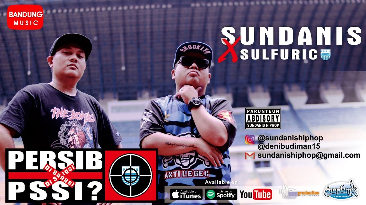 PERSIB disanksi PSSI - Sundanis X Sulfuric [Official Bandung Music]