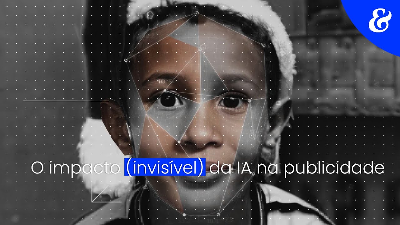O impacto (invis&iacute;vel) da IA na publicidade