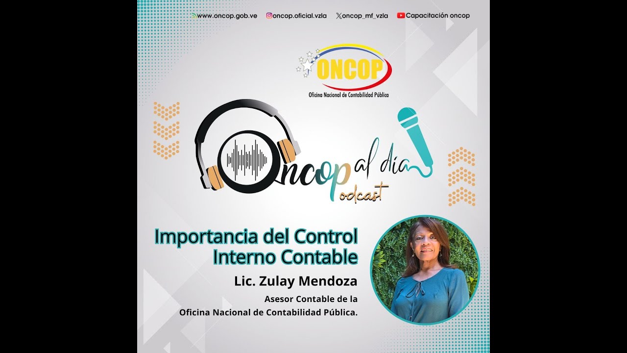 Episodio Nº 5: Importancia del Control Interno Contable