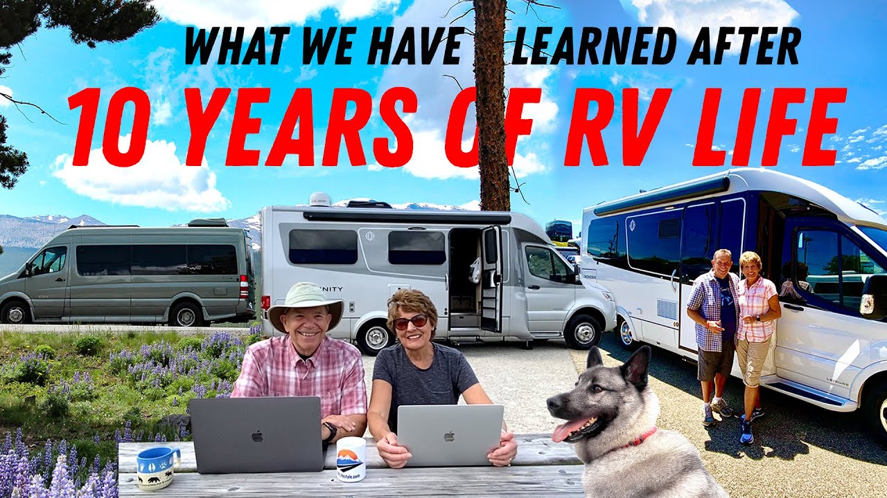 10 Years of RV Lifestyle! How Has The RV Life Changed Since We Started?