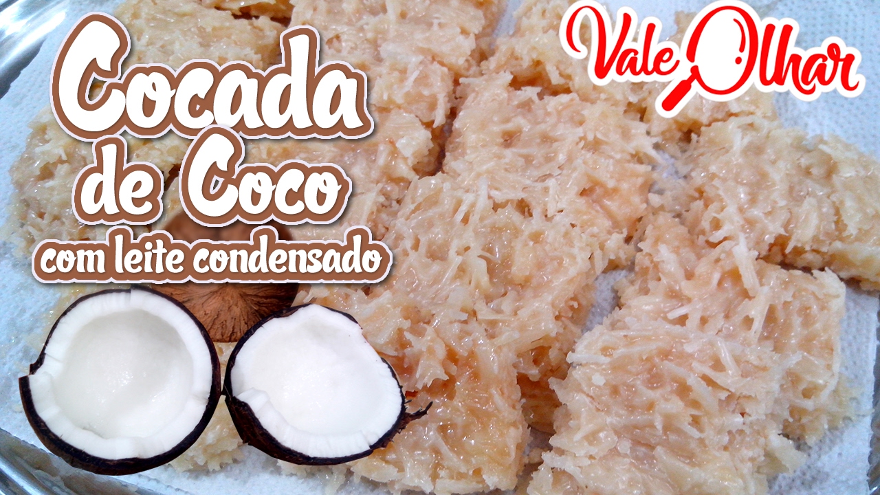 Cocada de Coco com leite condensado - Receita e passo a passo