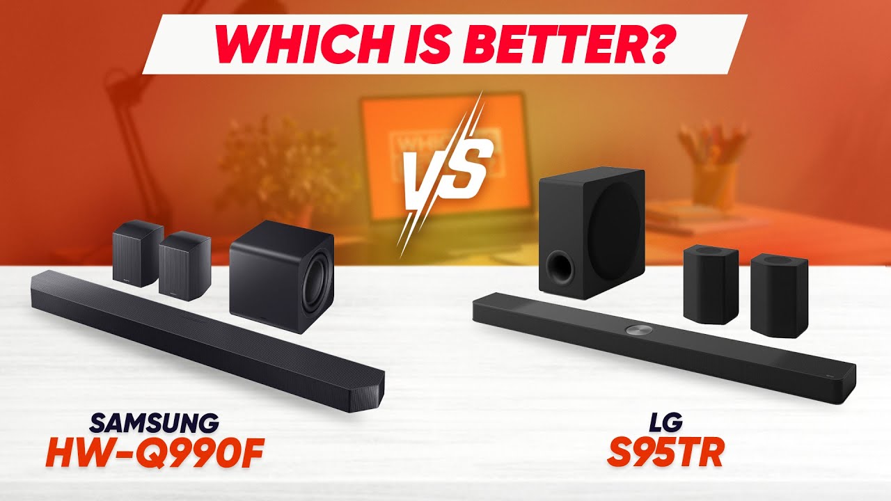 Samsung HW-Q990F vs LG S95TR – Best Dolby Atmos Soundbar of 2025?