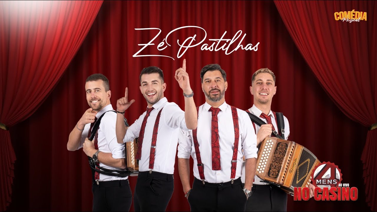 4 Mens Ao Vivo no Casino - ZÉ PASTILHAS