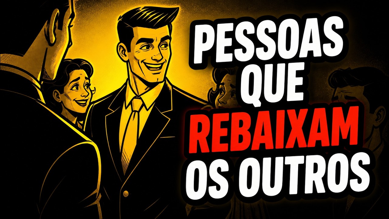 A Psicologia de Quem Gosta de Rebaixar os Outros