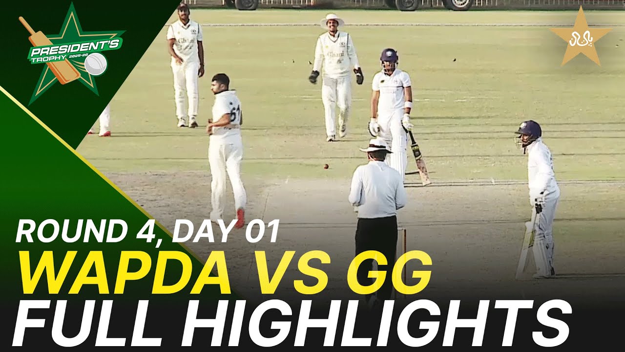 Full Highlights | WAPDA vs Ghani Glass | President Trophy | D 1 | UBL Sports Complex | M2Y1K