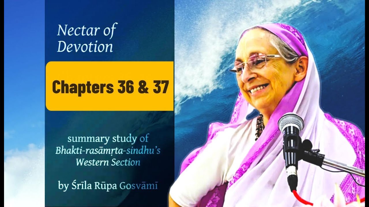 Nectar of Devotion - Western Ocean, CH 36 & 37