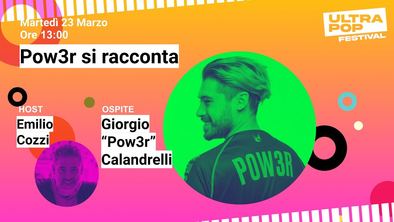 Pow3r si racconta - UltraPop Festival 2021