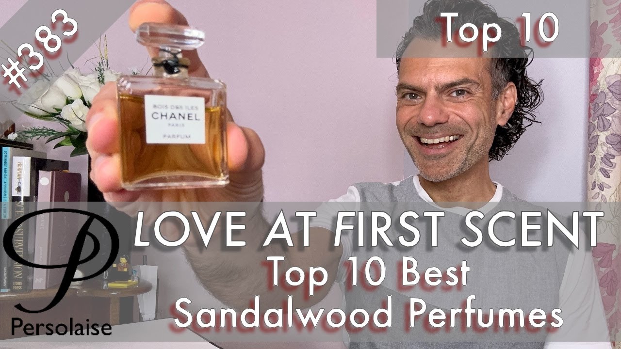 10 лучших ароматов сандалового дерева в Persolaise Love At First Scent, эпизод 383