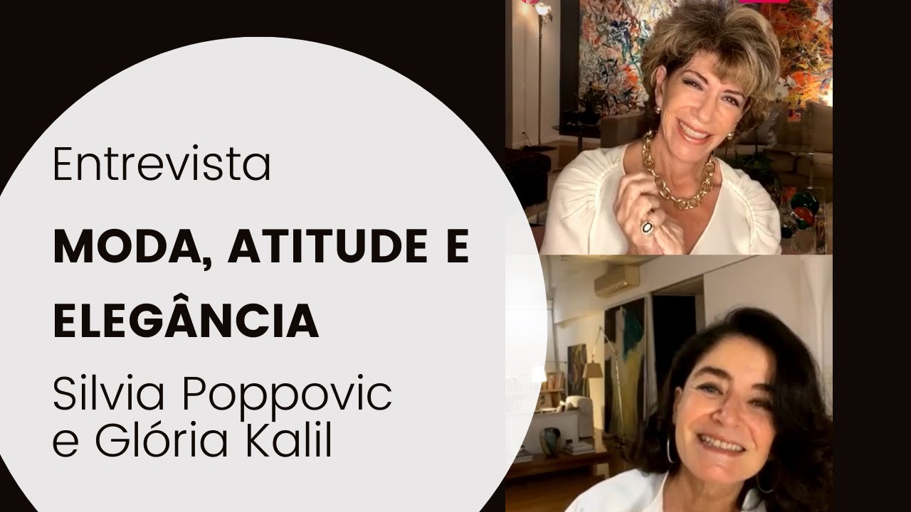 MODA, ELEGÂNCIA E ATITUDE COM GLÓRIA KALIL