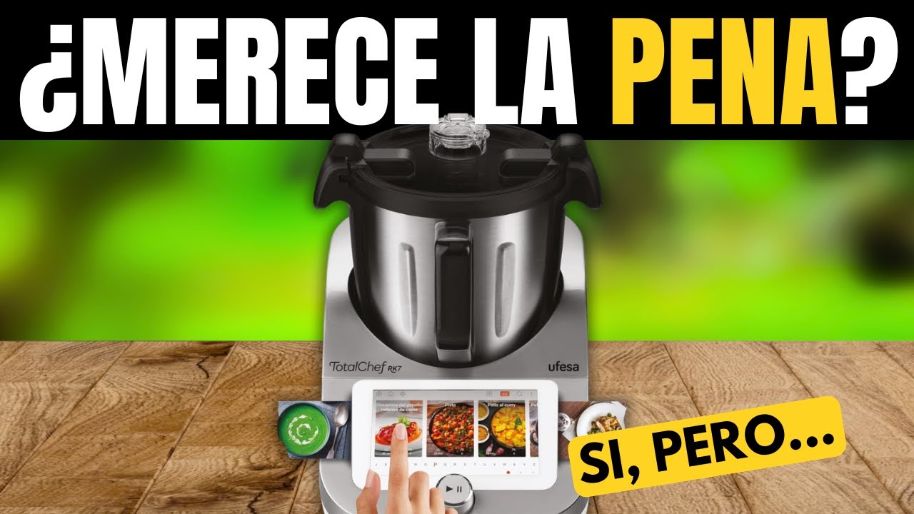 ROBOT DE COCINA UFESA TOTALCHEF RK7: &iquest;MERECE LA PENA EN 2025? (85104982)