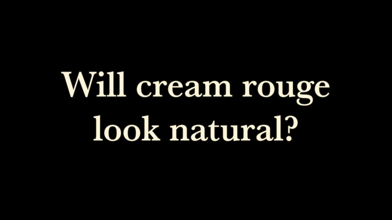 B&eacute;same Tutorials: Cream Rouge - Will Cream Rouge Look Natural?