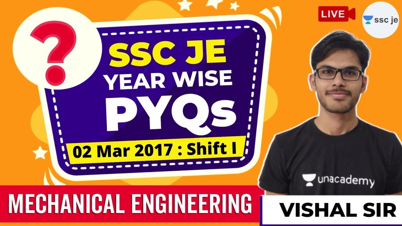 02 Mar 2017 : Shift 1 | Mechanical Engineering by Vishal Sir | SSC JE Year-Wise PYQs