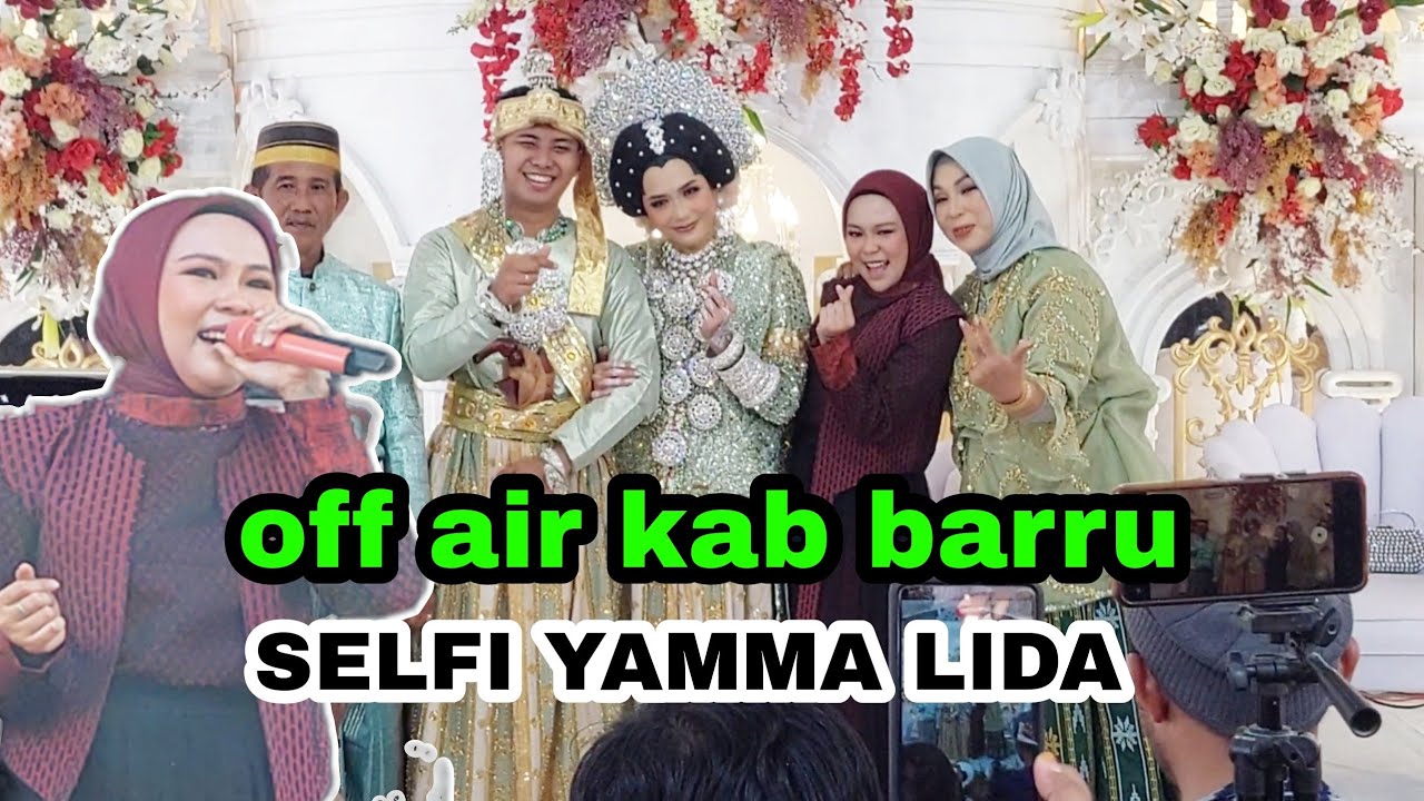 Detik detik Selfi  yamma lida di serbu tamu sampai di mobil , off air barru  Sulawesi Selatan