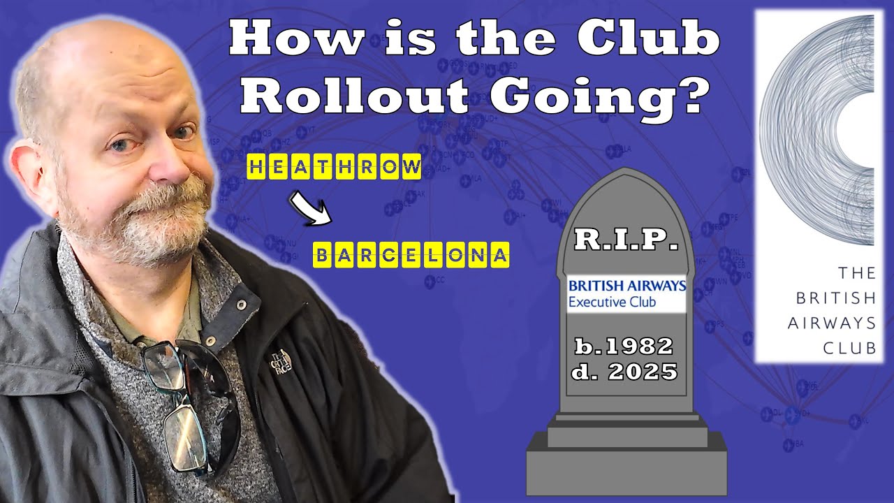 The BA Executive Club is Dead - How is the Rollout of the New Club Going???