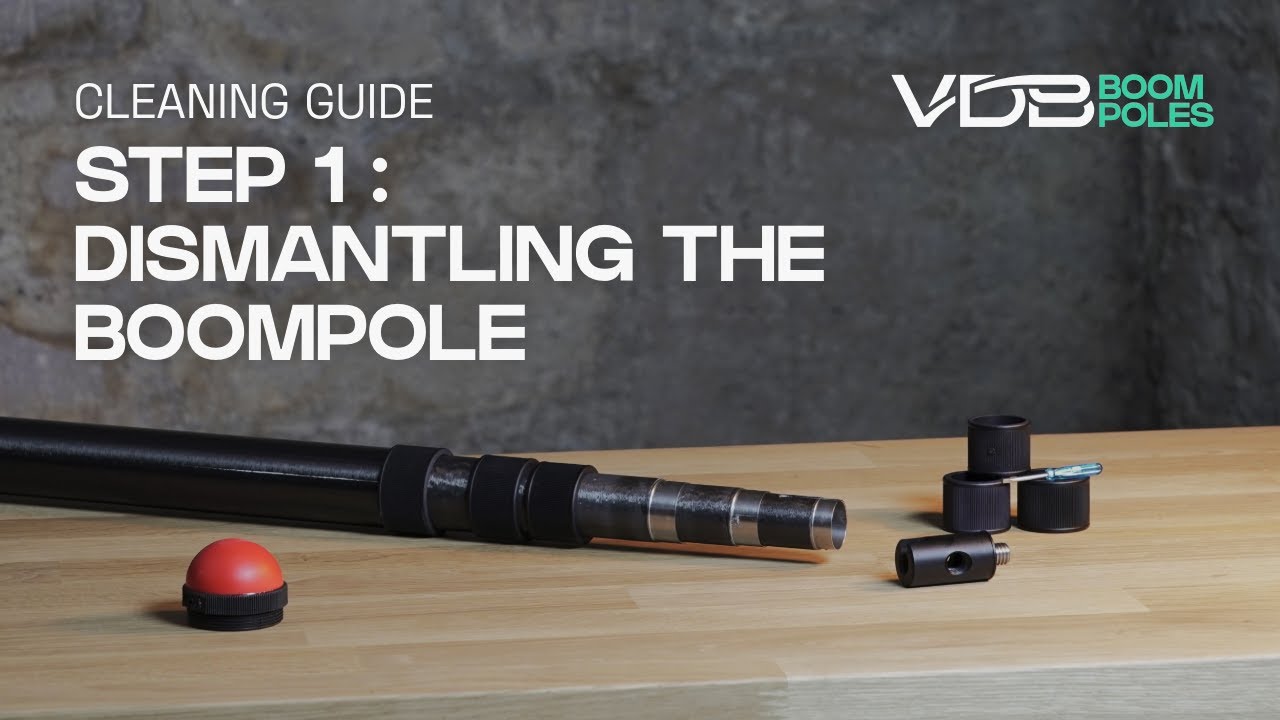 VDB BOOMPOLES Cleaning Guide - Step 1 : Dismantling the boompole