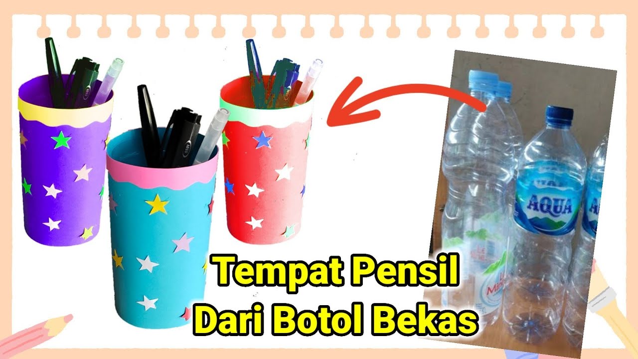 GAMPANG BANGET Bikin Tempat Pensil dari Botol Bekas || Kegiatan P5 Kurikulum Merdeka