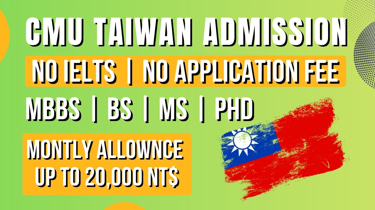 China Medical University (CMU) Taiwan Admission 2026 | No IELTS No Application Fee | MBBS BS MS PhD