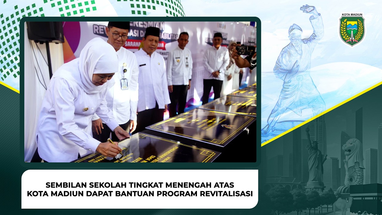 Sembilan Sekolah Tingkat Menengah Atas Kota Madiun Dapat Bantuan Program Revitalisasi