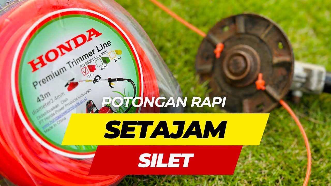 Senar Premium Honda ! Tajam dan Rapi Untuk Potong Rumput di Kebun dan Taman
