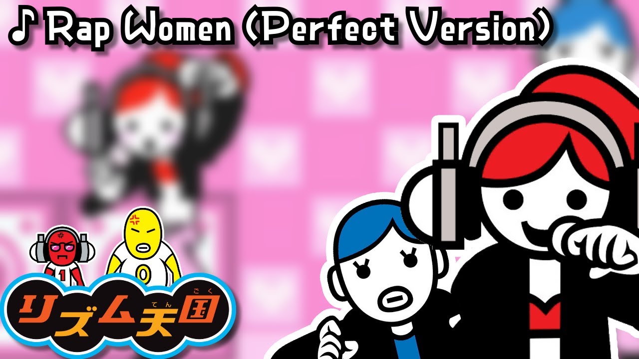 Rap Women ~ Perfect Version (Rhythm Tengoku) [EXTENDED]