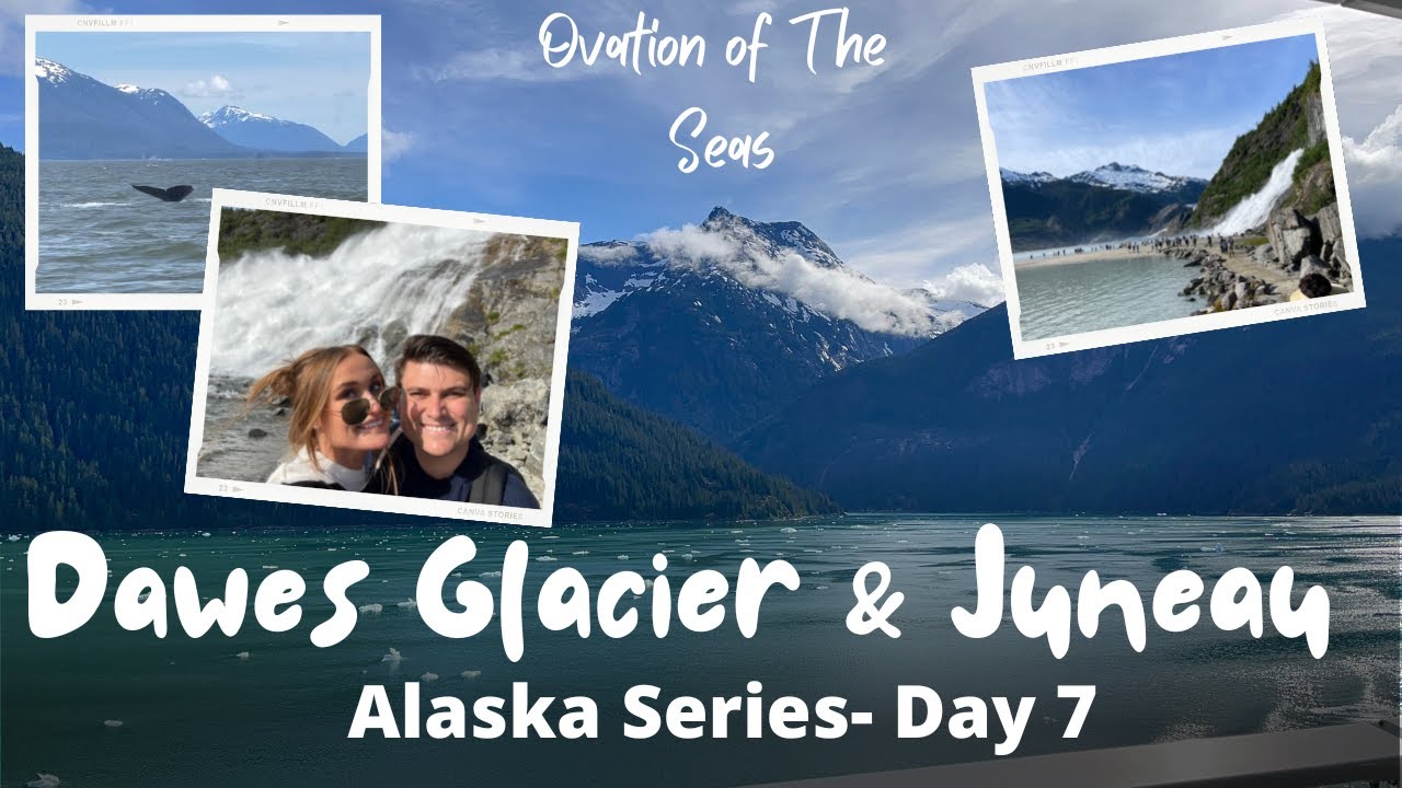 Ovation of The Seas | JUNEAU & Dawes Glacier | ALASKA Series Day 7 | Royal Caribbean Cruise