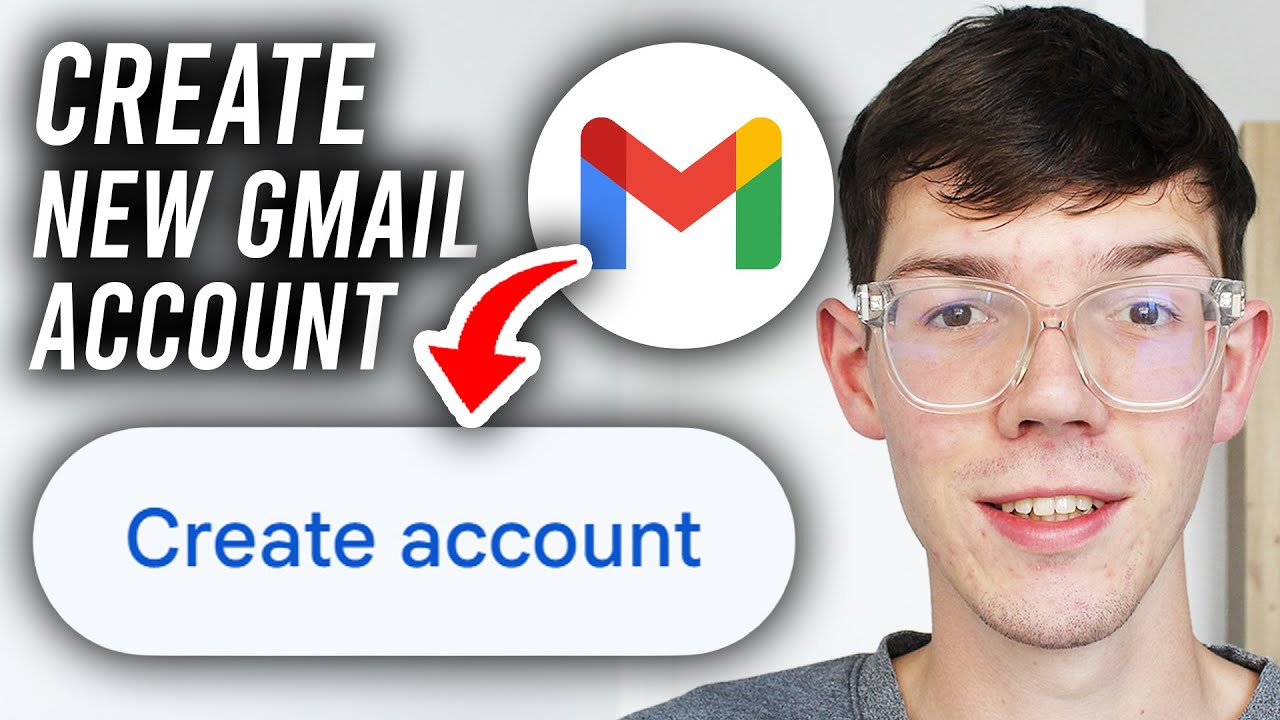 How To Create New Gmail Email Account - Step By Step