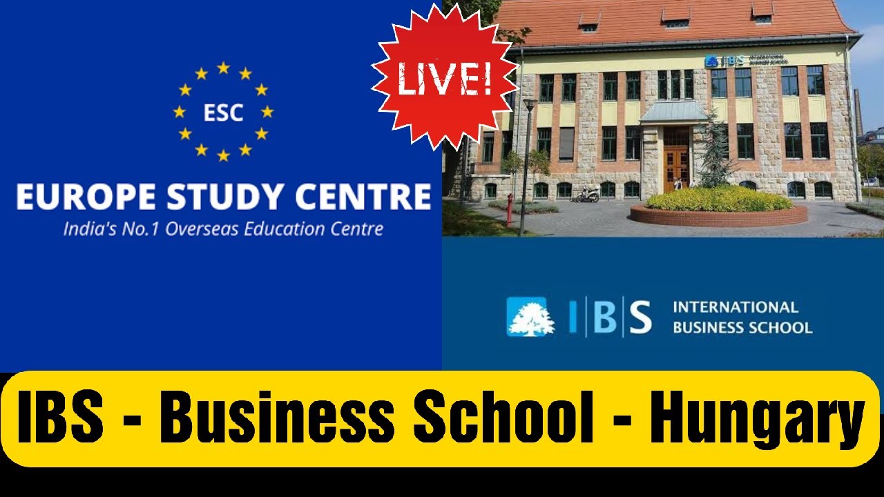 IBS Hungary- International Business School- STUDY UG/PG IN EUROPE. ESC -University Interaction Epi-4