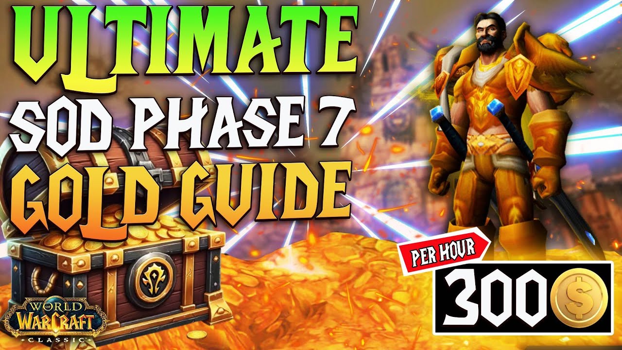 Заработайте 100 тыс.+ золота быстро в WoW Classic &mdash; Sod Phase 8