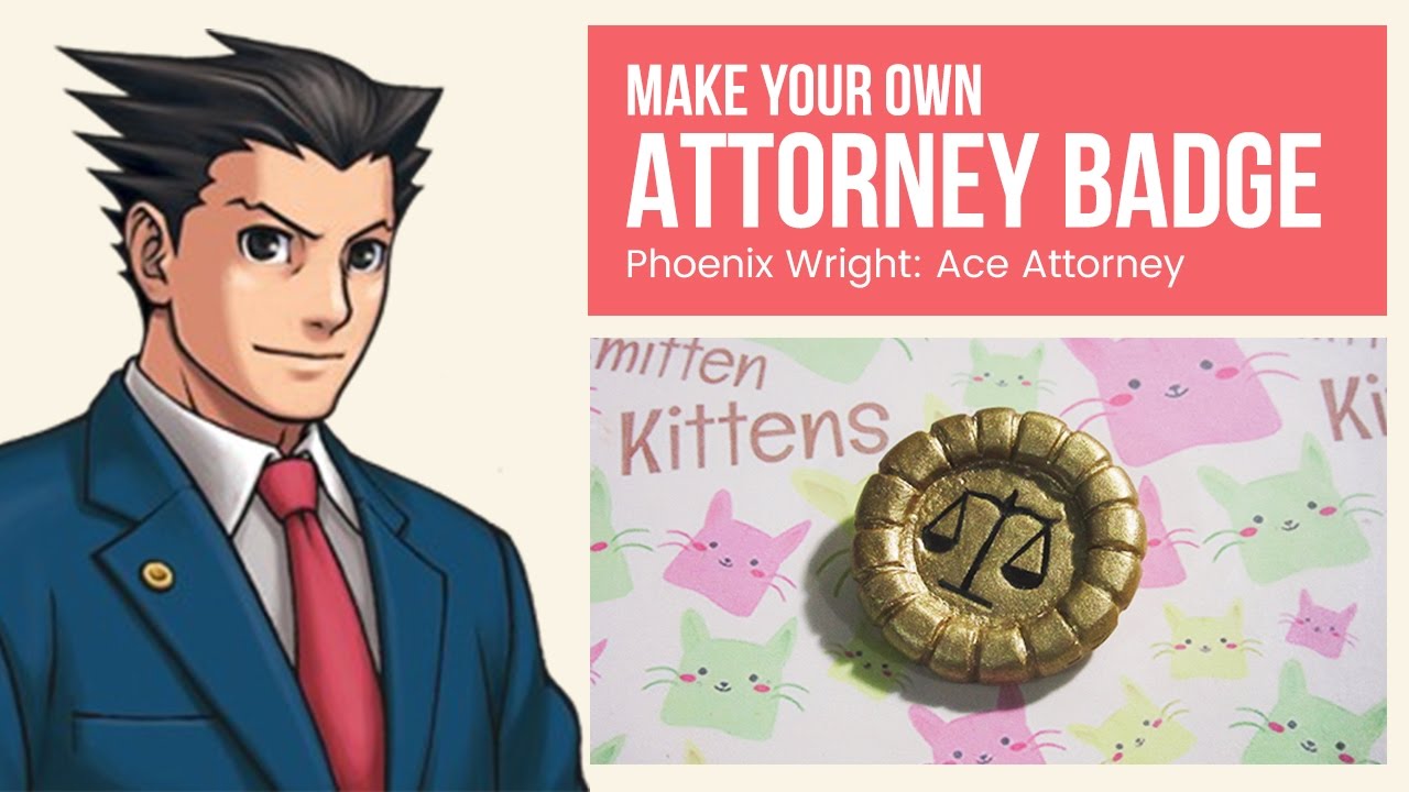 Make your Own: Attorney Badge - Ace Attorney
